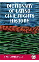 Dictionary of Latino Civil Rights History