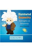 Illuminated Geometry: Sidelights on Relativity