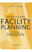 Healthcare Facility Planning