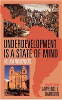 Underdevelopment is a State of Mind