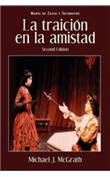 Traicion En La Amistad, 2nd Edition