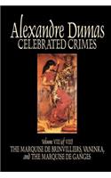 Celebrated Crimes, Vol. VIII by Alexandre Dumas, Fiction, True Crime, Literary Collections