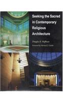 Seeking the Sacred in Contemporary Religious Architecture