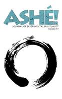 Ashe Journal of Experimental Spirituality 10/1