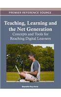 Teaching, Learning and the Net Generation