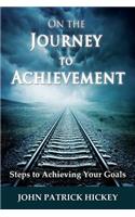 On the Journey to Achievement