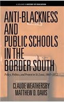 Anti-Blackness and Public Schools in the Border South