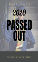 2020 Passed Out