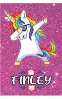 Finley - Dabbing Unicorn Notebook: Personalized Dabbing Unicorn notebook For Girls Who Love Unicorns - Cute Rainbow Unicorn, Cute Rainbow Unicorn For Kids, School, Students and Teache
