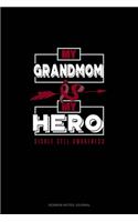 My Grandmom is My Hero - Sickle Cell Awareness