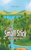 The Small Stick