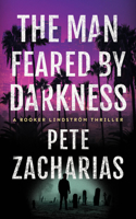 Man Feared by Darkness