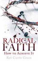 Radical Faith