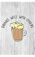 Drinks Well with Others
