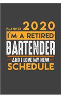 Planner 2020 for retired BARTENDER