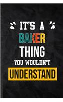 It's a Baker Thing You Wouldn't Understand
