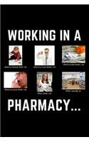Working In A Pharmacy...
