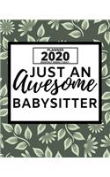 Just An Awesome Babysitter