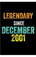 Legendary Since December 2001: 6 X 9 Blank Lined journal Gifts Idea - Birthday Gift Lined Notebook / Journal Gift - Soft Cover, Matte Finish