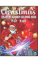 Christmas Color By Number Coloring Book For Kids: christmas color by number kids color by number coloring books for kids large print christmas color by number coloring pages for kids