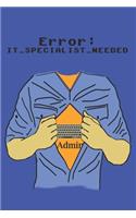 Admin Notebook it specialist Notizbuch Tagebuch Diary 120 pages checkered / kariert: funny notebook diary notizbuch tagebuch