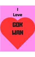 I love Gok Wan