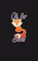 Oh For Fox Sake