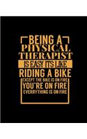 Being a Physical Therapist Is Easy Its Like Riding a Bike