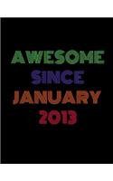 Awesome Since January 2013