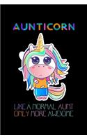 Aunticorn Like a Normal Aunt Only More Awsome