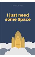 I Just Need Some Space