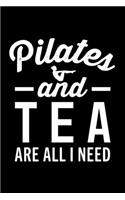 Pilates and Tea Are All I Need