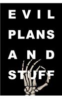 Evil Plans And Stuff