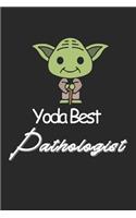 Yoda Best Pathologist