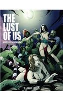 The Lust of Us