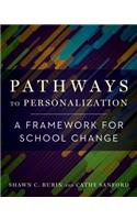 Pathways to Personalization
