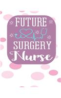 Future Surgery Nurse