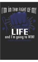 I´m in the fight of my life and i´m going to win! Colon Cancer Awareness