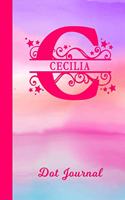 Cecilia Dot Journal: Personalized Custom First Name Personal Dotted Bullet Grid Writing Diary - Cute Pink & Purple Watercolor Cover - Daily Journaling for Journalists & 