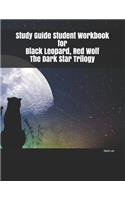 Study Guide Student Workbook for Black Leopard, Red Wolf The Dark Star Trilogy
