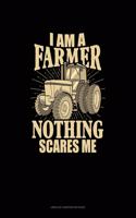 I'm A Farmer Nothing Scares: Unruled Composition Book(66 Unruled Composition Book)