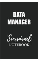 Data Manager Survival Notebook