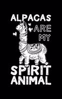 Alpacas Are My Spirit Animal