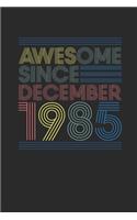 Awesome Since December 1985