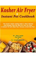 Kosher Air Fryer & Instant Pot Cookbook