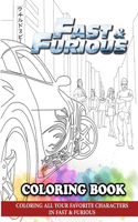 Fast & Furious Coloring Book: Coloring All Your Favorite Characters in Fast & Furious