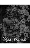 Yoga Journal: 4 Week Yoga Planner - Mindfulness Journal - B&w Interior - Buddha with Flowers