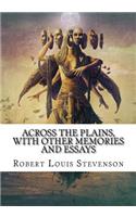 Across the Plains, with Other Memories and Essays