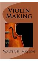 Violin Making