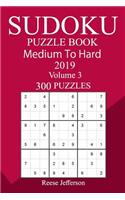 300 Medium to Hard Sudoku Puzzle Book 2019